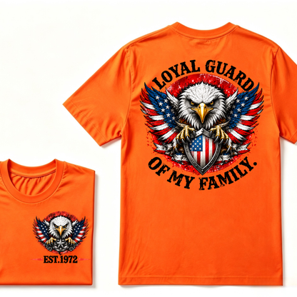 Custom EST Year Loyal Guard Of My Family American Eagle Patriotic T-Shirt