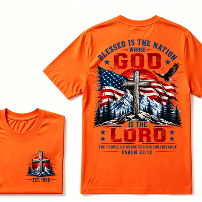 Custom EST Year Blessed Is The Nation Whose God Is The Lord Psalm 33:12 Christian Patriotic T-Shirt