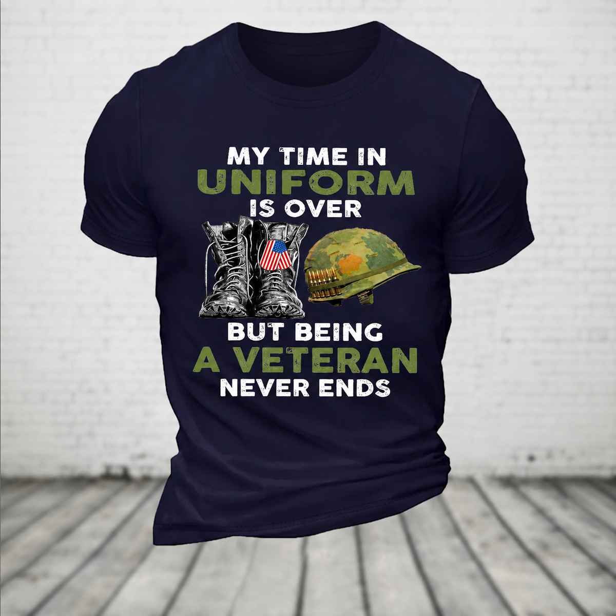 My Time In Uniform Is Over But Being A Veteran Never Ends Casual Loose Text Letters T-Shirt