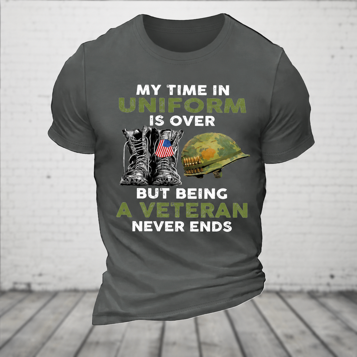 My Time In Uniform Is Over But Being A Veteran Never Ends Casual Loose Text Letters T-Shirt
