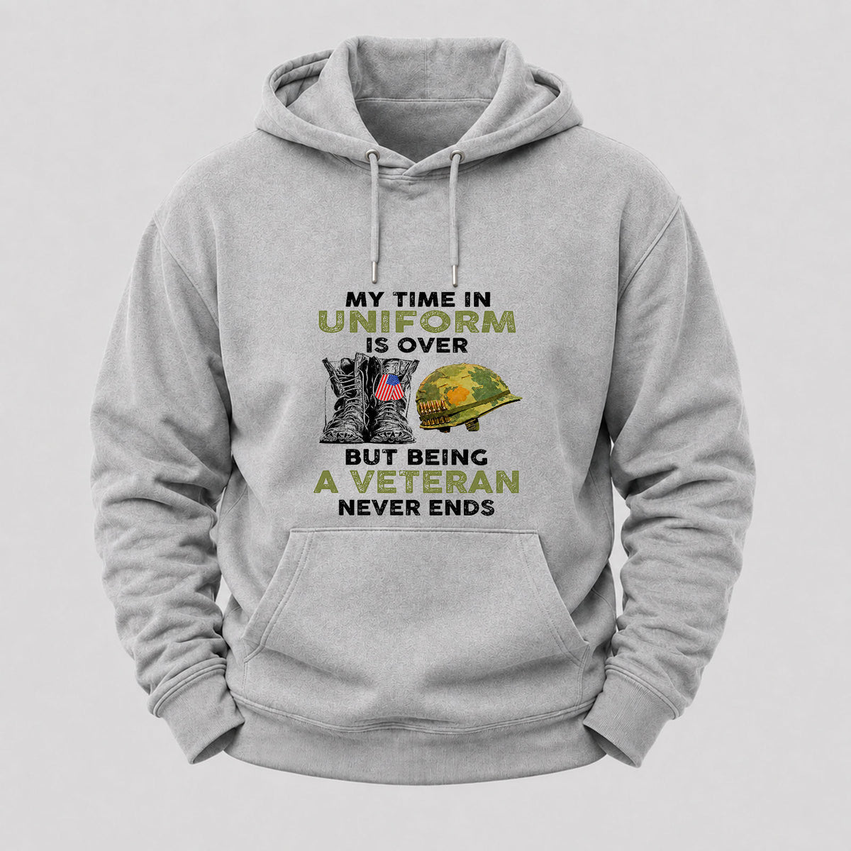 My Time In Uniform Is Over But Being A Veteran Never Ends Hoodies