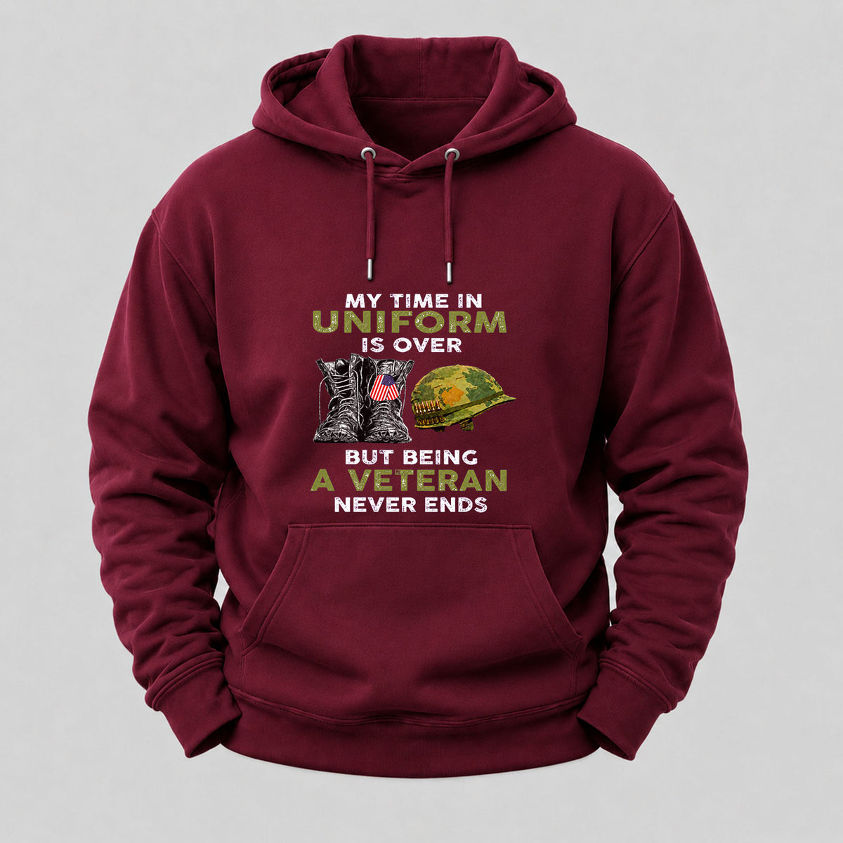 My Time In Uniform Is Over But Being A Veteran Never Ends Hoodies