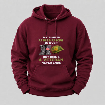 My Time In Uniform Is Over But Being A Veteran Never Ends Hoodies