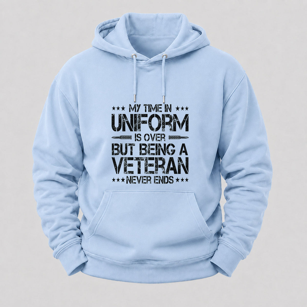 My Time In Uniform Is Over But Being A Veteran Never Ends Hoodies