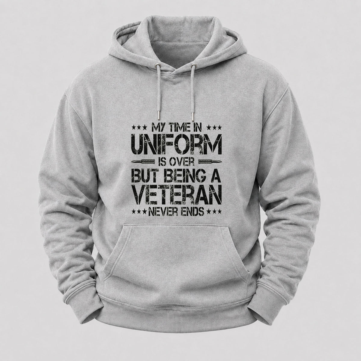 My Time In Uniform Is Over But Being A Veteran Never Ends Hoodies