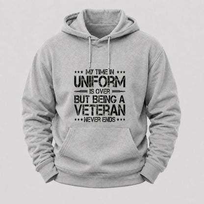 My Time In Uniform Is Over But Being A Veteran Never Ends Hoodies