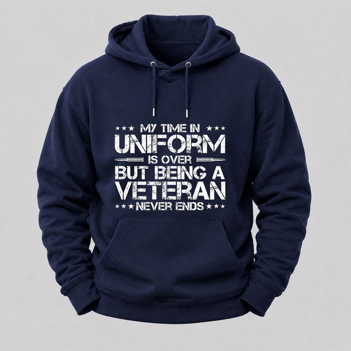My Time In Uniform Is Over But Being A Veteran Never Ends Hoodies