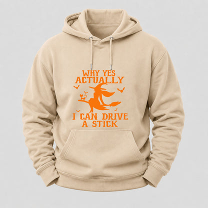 Halloween Why Yes Actually I Can Drive A Stick Hoodies