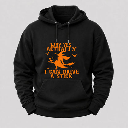 Halloween Why Yes Actually I Can Drive A Stick Hoodies