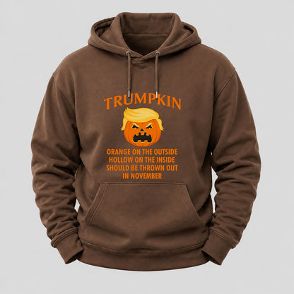 Trumpkin Orange On The Outside Hollow On The Inside Should Be Thrown Out In November Hoodies