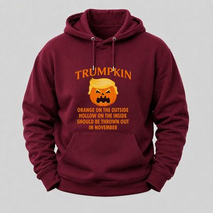 Trumpkin Orange On The Outside Hollow On The Inside Should Be Thrown Out In November Hoodies