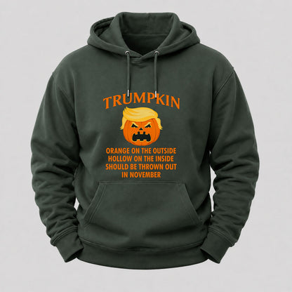 Trumpkin Orange On The Outside Hollow On The Inside Should Be Thrown Out In November Hoodies
