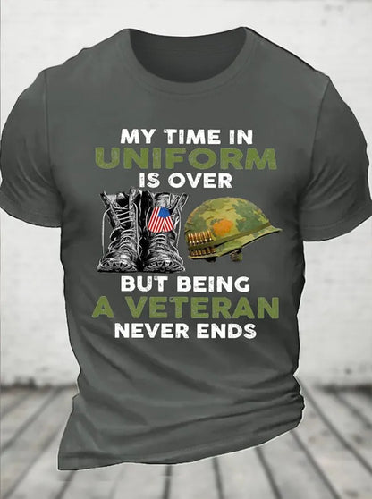 My Time In Uniform Is Over But Being A Veteran Never Ends Casual Loose Text Letters T-Shirt