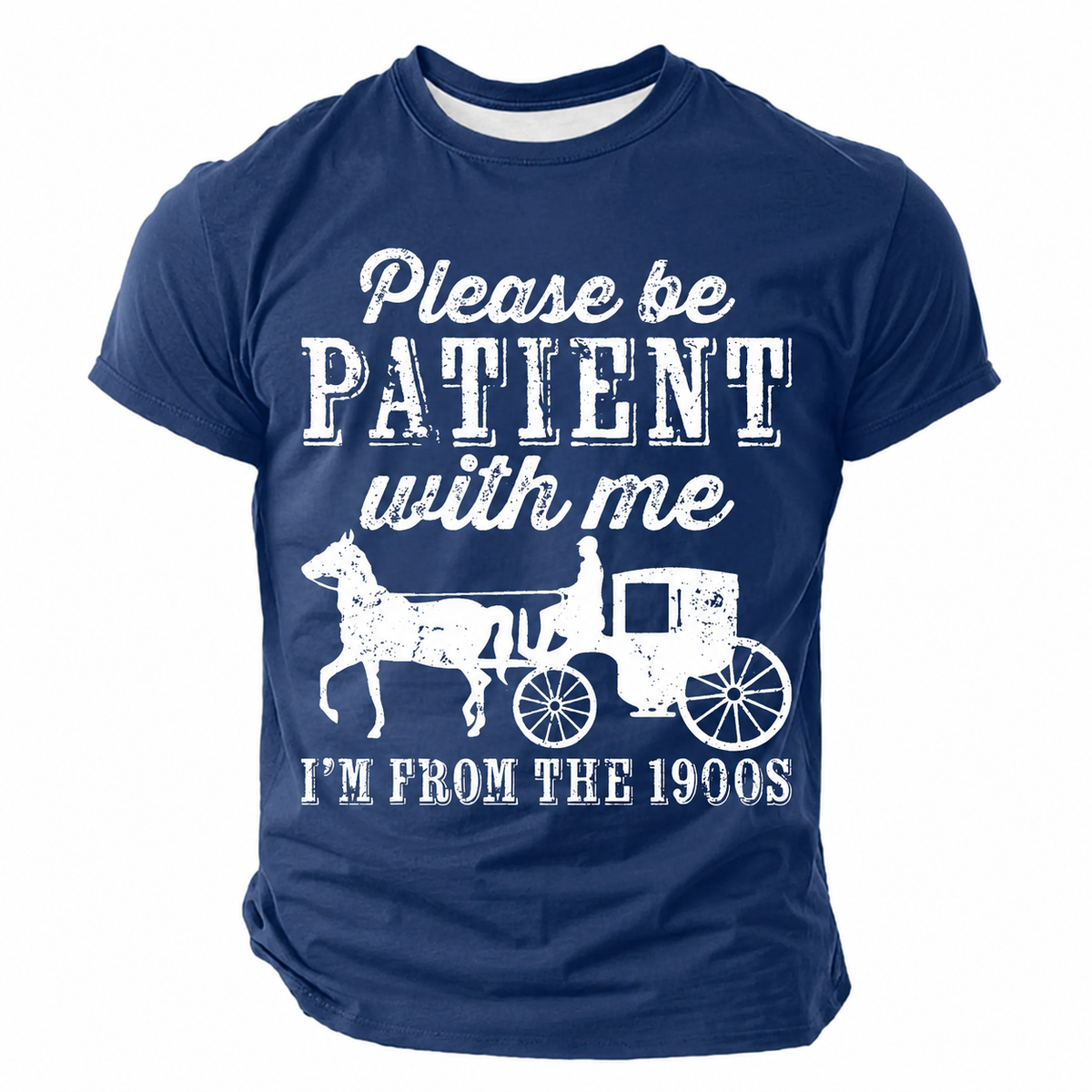 Be Patient With Me From The 1900s Men¡¯s T-shirt
