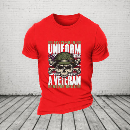 My Time In Uniform Is Over But Being A Veteran Never Ends Casual Loose T-Shirt