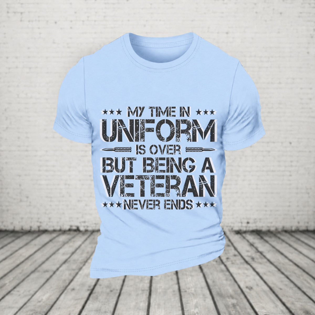 My Time In Uniform Is Over But Being A Veteran Never Ends Casual Loose T-Shirt
