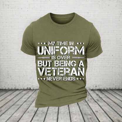 My Time In Uniform Is Over But Being A Veteran Never Ends Casual Loose T-Shirt