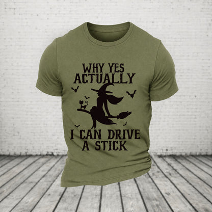 Halloween Why Yes Actually I Can Drive A Stick Casual Loose T-Shirt