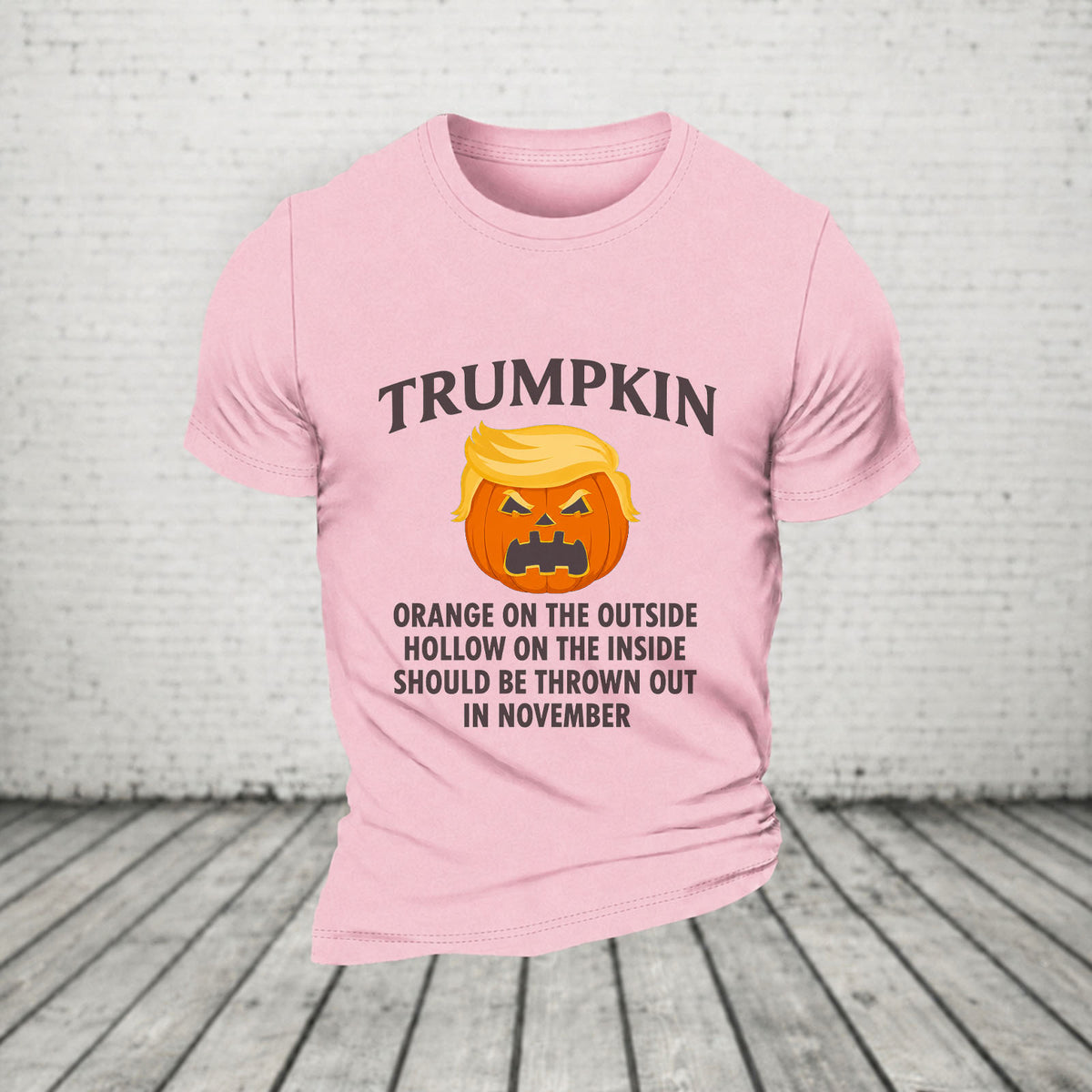 Trumpkin Orange On The Outside Hollow On The Inside Should Be Thrown Out In November Casual Loose Halloween T-Shirt