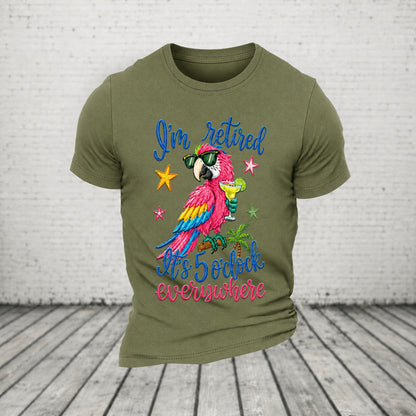 I'm Retired It's 5 O'clock Everywhere Parrot Print Casual T-Shirt