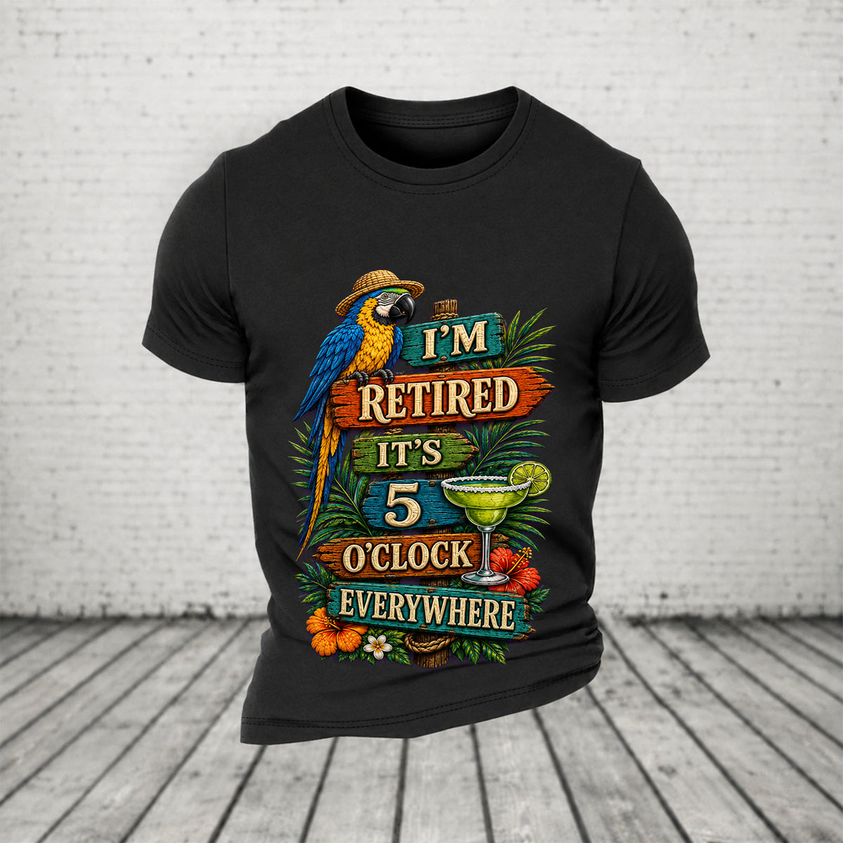 I'm Retired It's 5 O'clock Everywhere Parrot Print Casual  T-Shirt