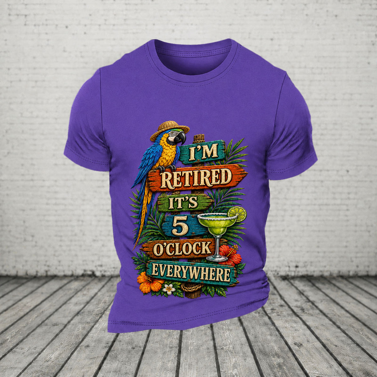 I'm Retired It's 5 O'clock Everywhere Parrot Print Casual  T-Shirt