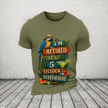 I'm Retired It's 5 O'clock Everywhere Parrot Print Casual  T-Shirt