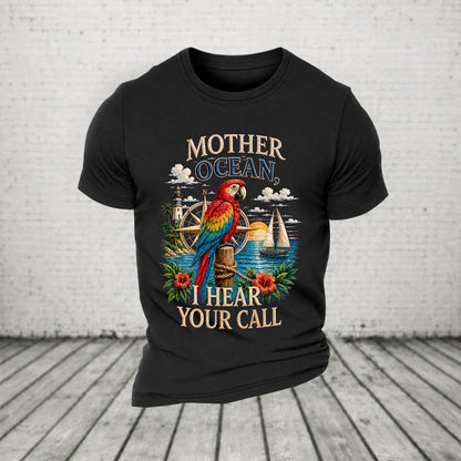 Mother Ocean, I Hear Your Call T-Shirt