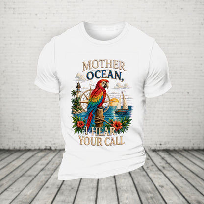 Mother Ocean, I Hear Your Call T-Shirt