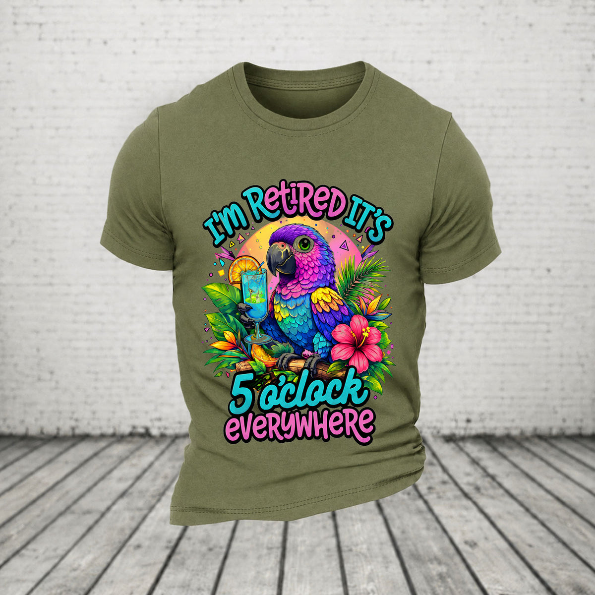I'm Retired It's 5 O'clock Everywhere Parrot Print Casual T-Shirt