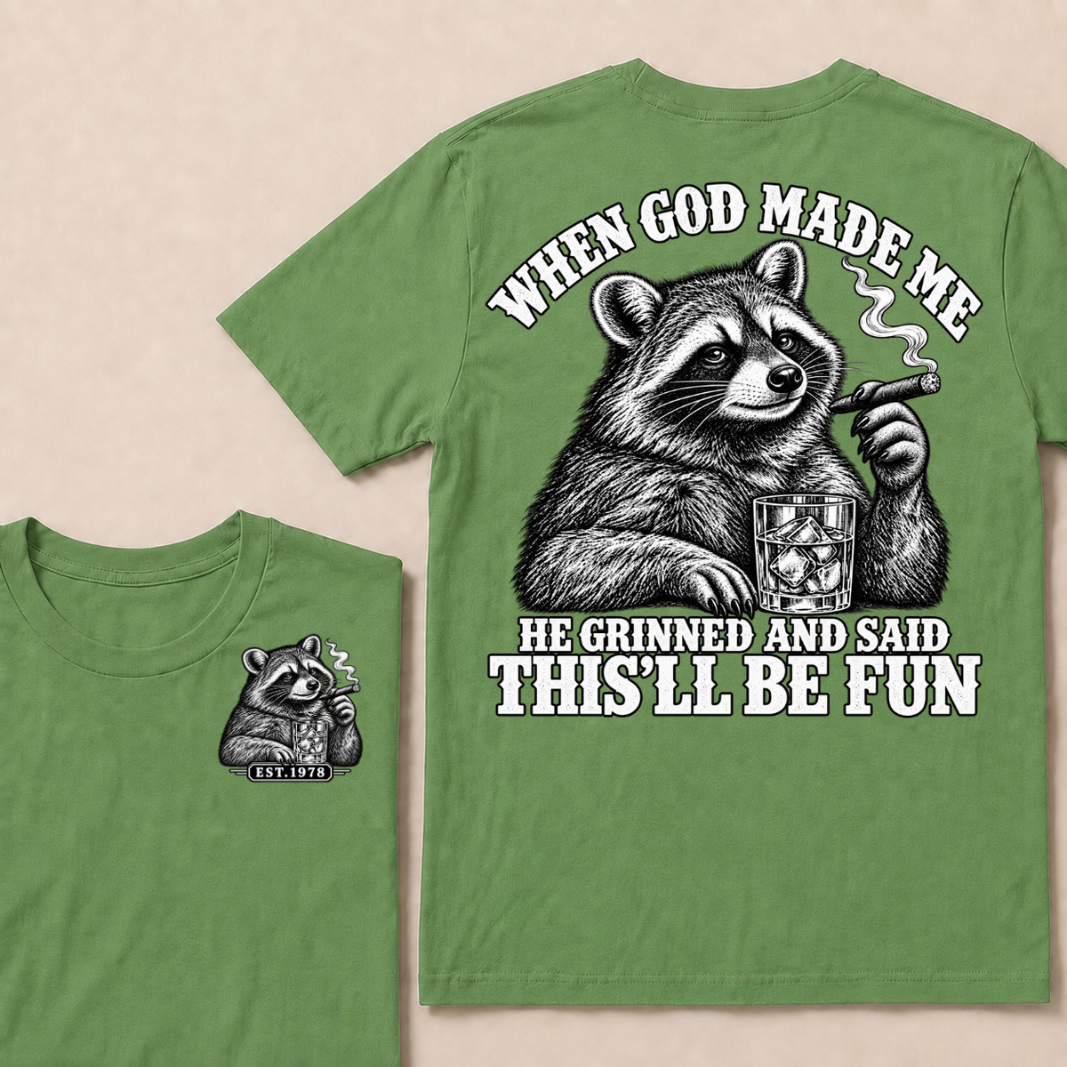 When God Made Me He Grinned And Said This'll Be Fun Custom Your Year T-shirt