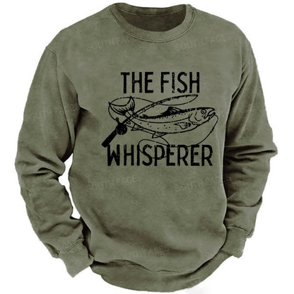 The Fish Whisperer Funny Fishing sweatshirts