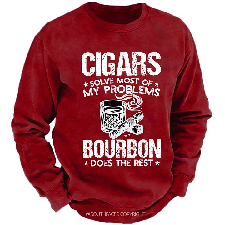 Cigars Solve Most Of My Problems Bourbon Does The Rest Shirt Sweatshirt