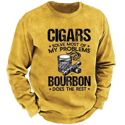 Cigars Solve Most Of My Problems Bourbon Does The Rest Shirt Sweatshirt