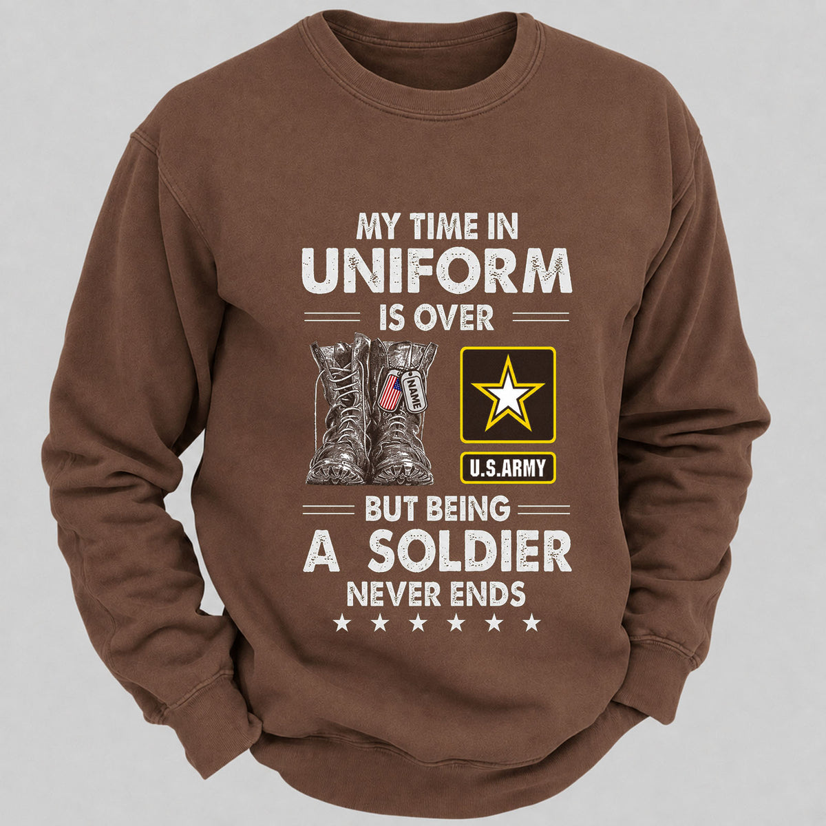 My Time In Uniform Is Over But Being A Veteran Never Ends Casual Loose Sweatshirts