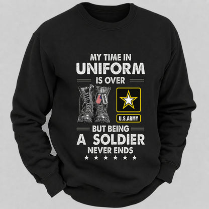 My Time In Uniform Is Over But Being A Veteran Never Ends Casual Loose Sweatshirts
