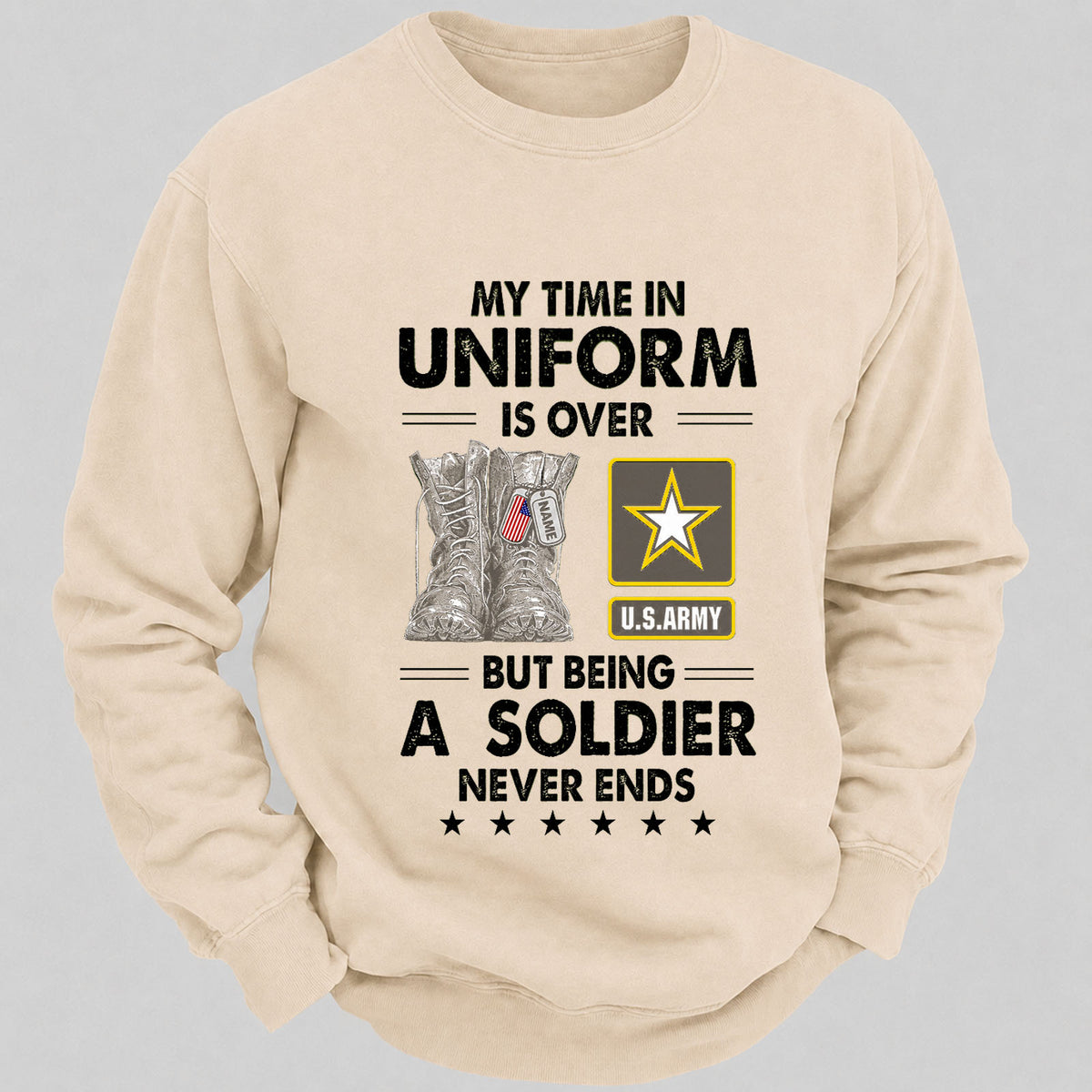 My Time In Uniform Is Over But Being A Veteran Never Ends Casual Loose Sweatshirts