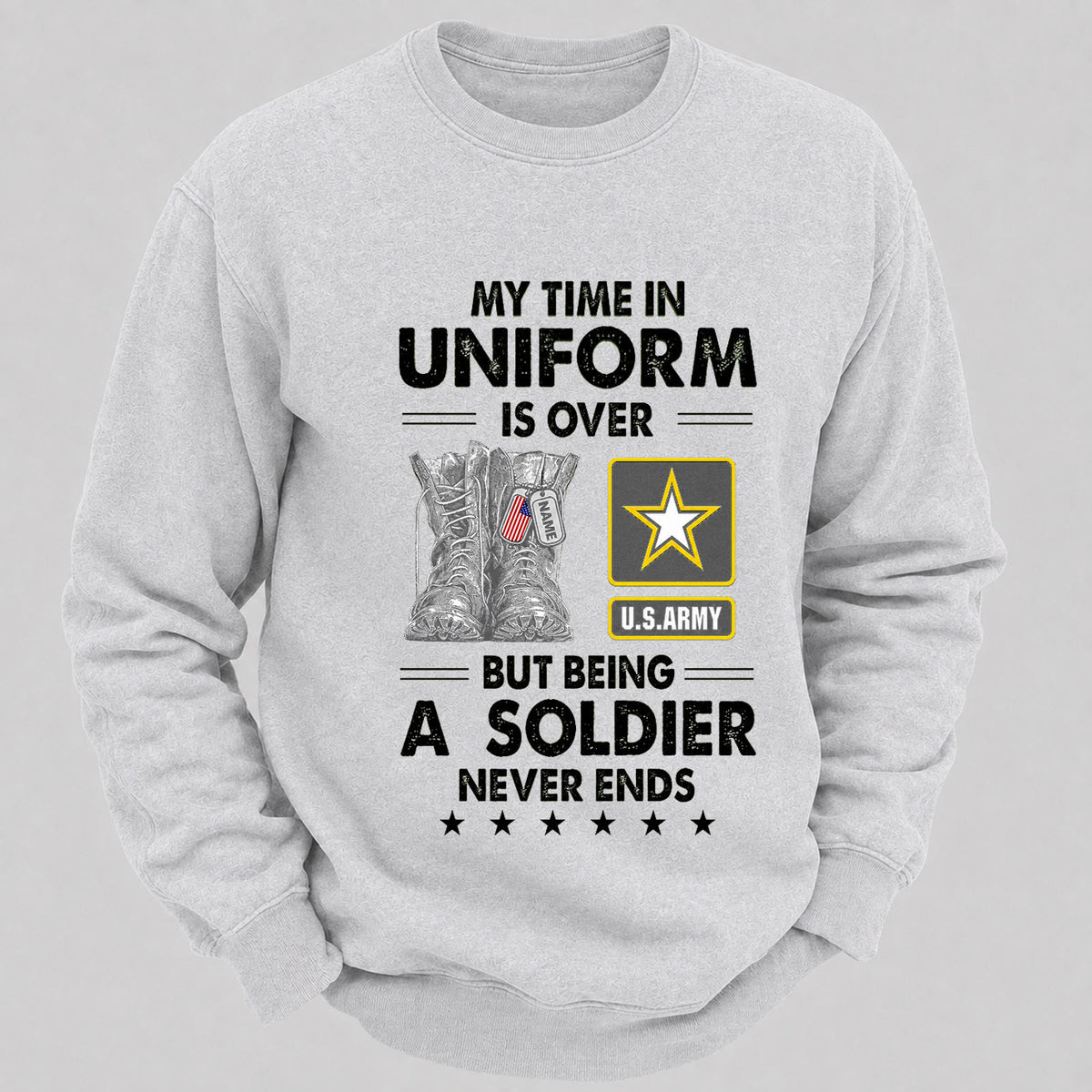 My Time In Uniform Is Over But Being A Veteran Never Ends Casual Loose Sweatshirts