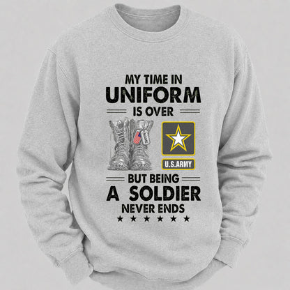 My Time In Uniform Is Over But Being A Veteran Never Ends Casual Loose Sweatshirts