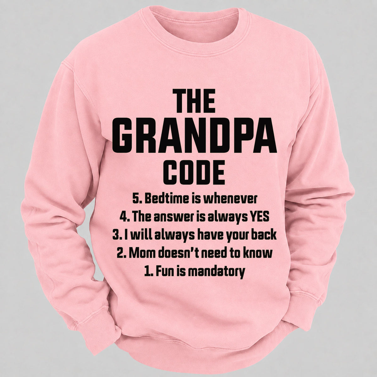 The Grandpa Code Casual Loose Sweatshirts