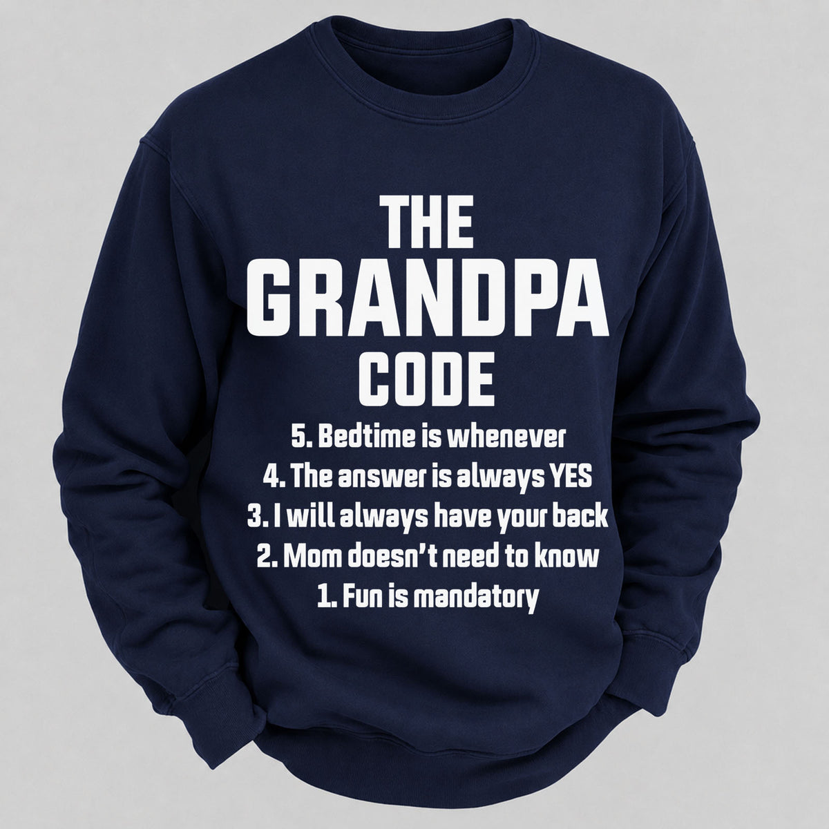 The Grandpa Code Casual Loose Sweatshirts