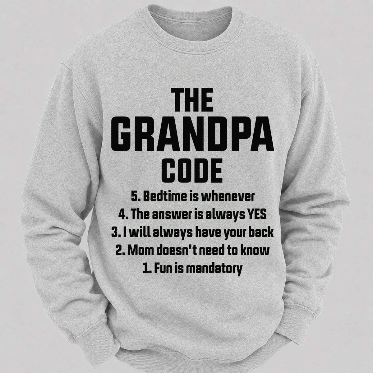 The Grandpa Code Casual Loose Sweatshirts