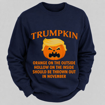 Trumpkin Orange On The Outside Hollow On The Inside Should Be Thrown Out In November Casual Loose Sweatshirts