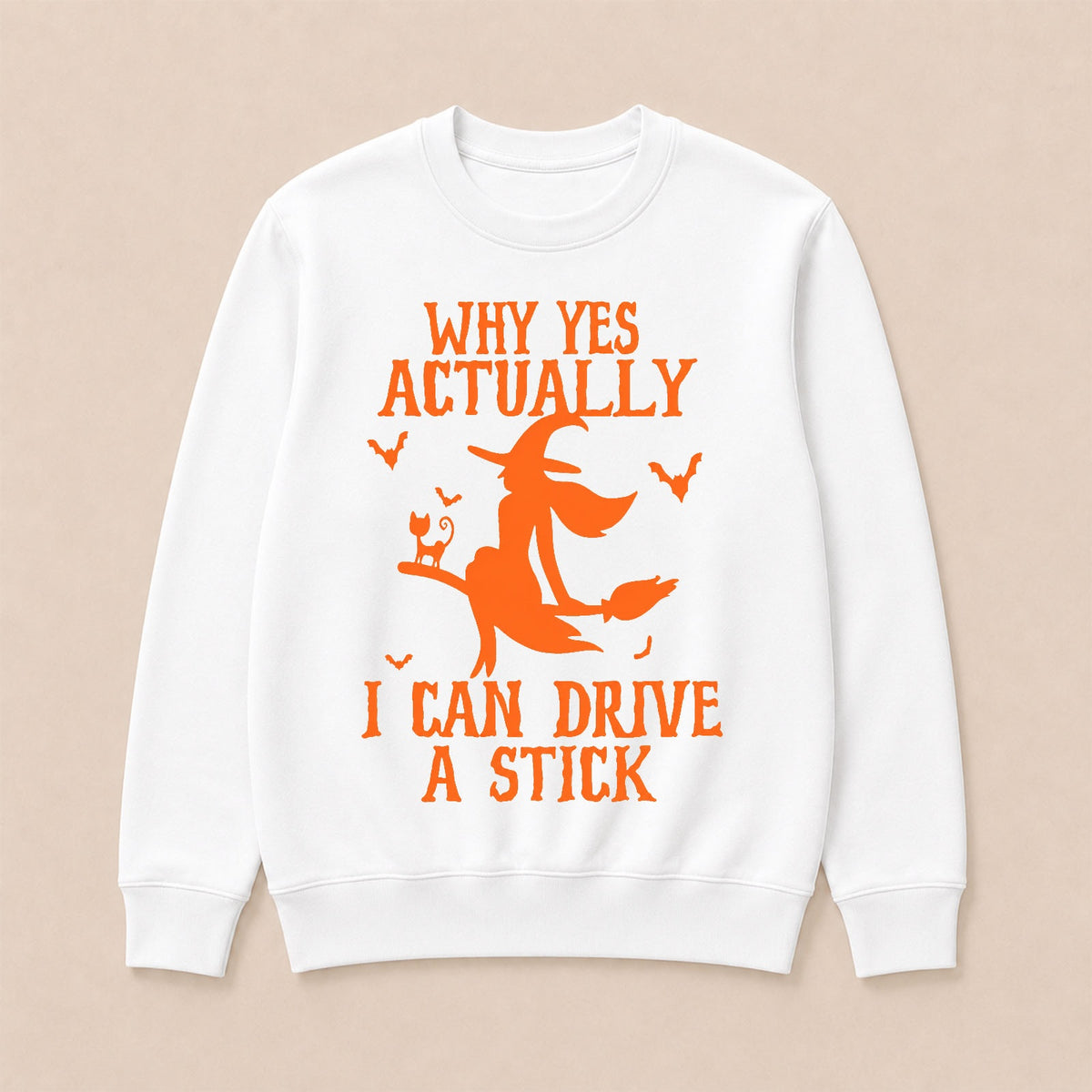 Halloween Why Yes Actually I Can Drive A Stick Sweatshirts
