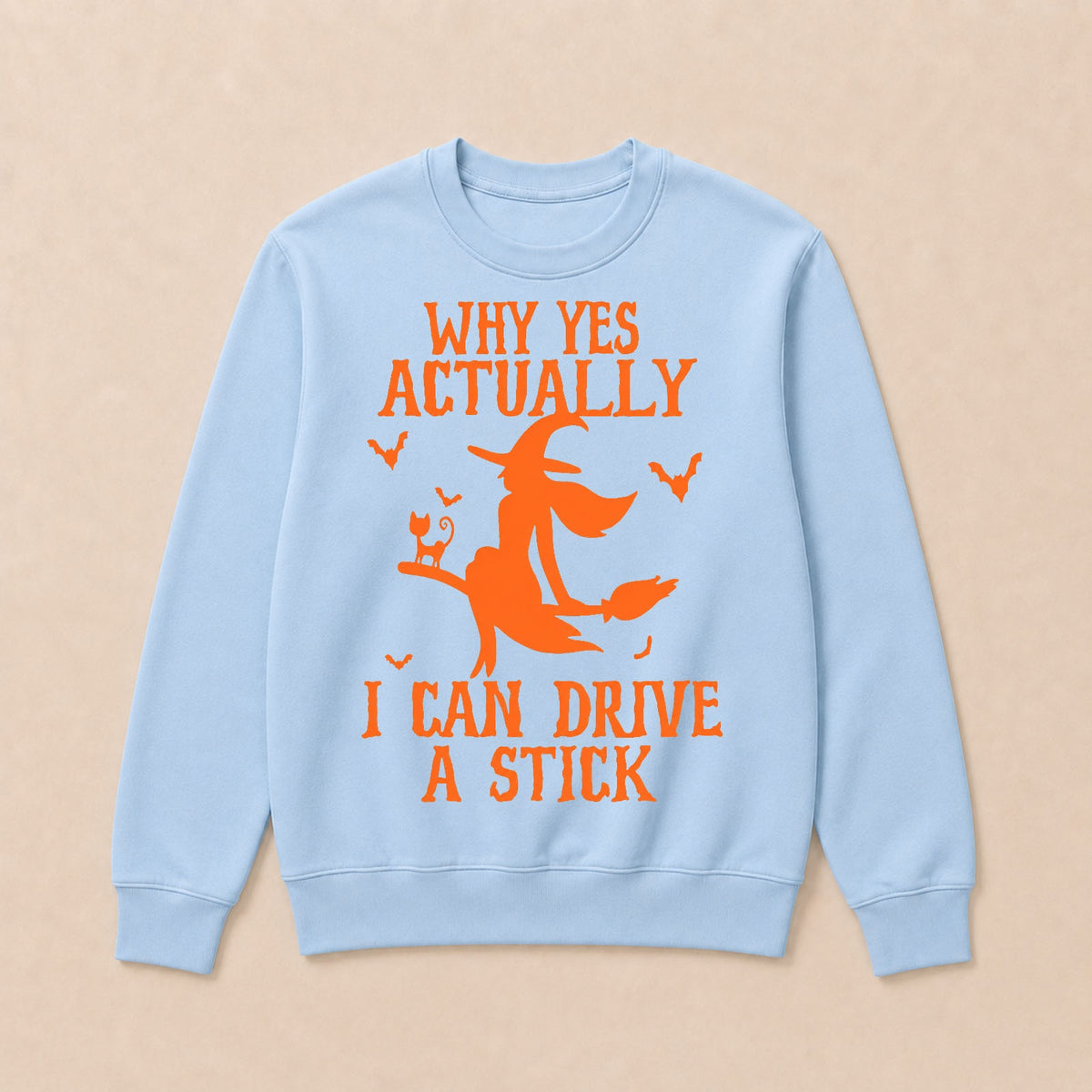 Halloween Why Yes Actually I Can Drive A Stick Sweatshirts