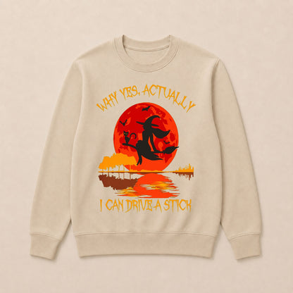 Why Yes Actually I Can Drive A Stick Halloween Sweatshirts