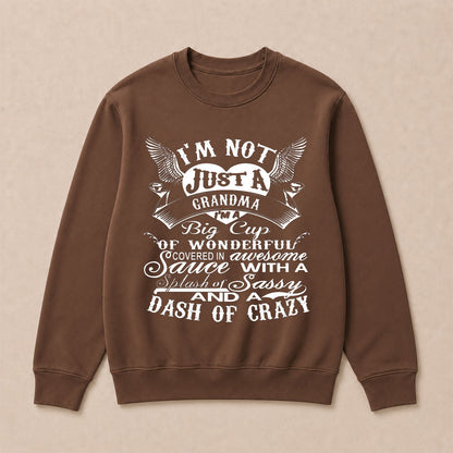I'm A Big Cup Of Wonderful Grandma Funny Crew Neck Sweatshirts