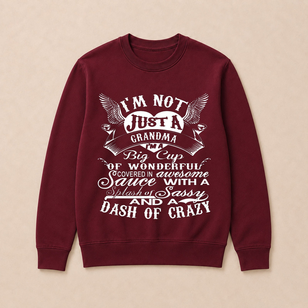 I'm A Big Cup Of Wonderful Grandma Funny Crew Neck Sweatshirts