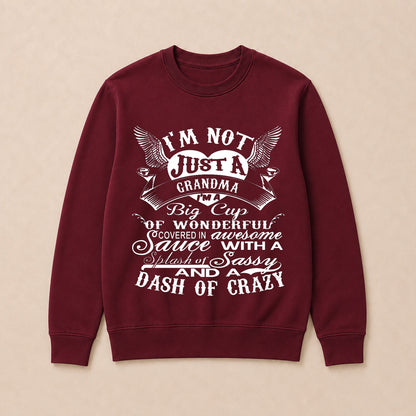 I'm A Big Cup Of Wonderful Grandma Funny Crew Neck Sweatshirts