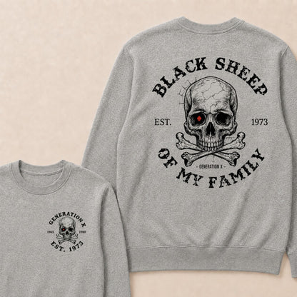 Custom EST.Year Customize GenX Black Sheep Of My Family Sweatshirts